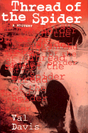 Thread of the Spider: A Mystery