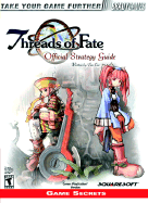 Threads of Fate Official Strategy Guide