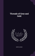 Threads of Grey and Gold