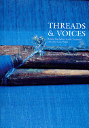 Threads & Voices: Behind the Indian Textile Tradition