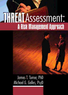 Threat Assessment: A Risk Management Approach