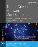 Threat-Driven Software Development: Defending Online Services from Modern Threat Actors