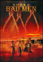 Three Bad Men - 