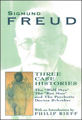 Three Case Histories - Freud, Sigmund