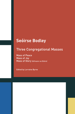 Three Congregational Masses - Byrne, Lorraine (Editor)