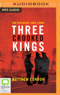 Three Crooked Kings