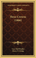 Three Crowns (1866)