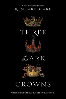 Three Dark Crowns - Blake, Kendare