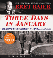 Three Days in January: Dwight Eisenhower's Final Mission