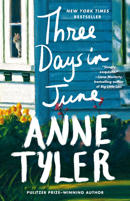 Three Days in June - Tyler, Anne