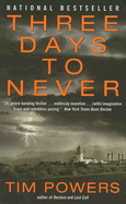 Three Days to Never