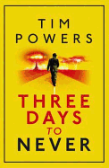 Three Days to Never