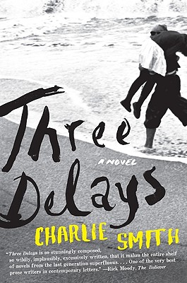 Three Delays - Smith, Charlie