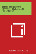 Three Dialogues Between Hylas and Philonous