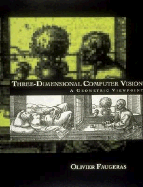 Three-Dimensional Computer Vision: A Geometric Viewpoint