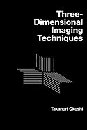 Three-Dimensional Imaging Techniques