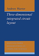 Three-Dimensional Integrated Circuit Layout
