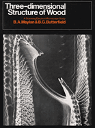 Three-Dimensional Structure of Wood: A Scanning Electron Microscope Study