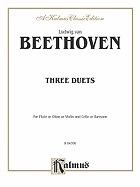 Three Duets: Flute/Oboe/Violin & Cello/Bassoon