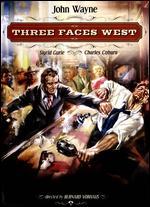 Three Faces West