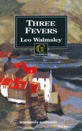 Three Fevers