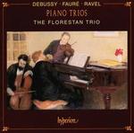 Three French Piano Trios - Florestan Trio
