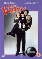 Three Fugitives