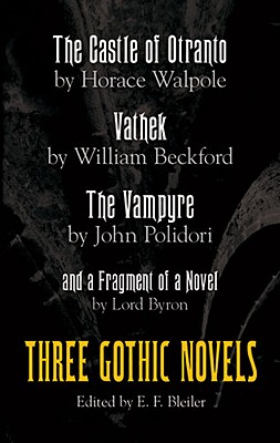Three Gothic Novels - Bleiler, E F (Editor)