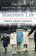 Three Great Novels: "Stepping Stones", "Liverpool Annie", "Dancing in the Dark"