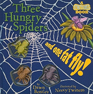 Three Hungry Spiders and One Fat Fly!
