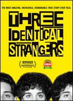 Three Identical Strangers