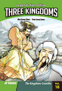 Three Kingdoms Volume 18: The Kingdoms Crumble