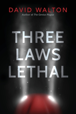Three Laws Lethal - Walton, David