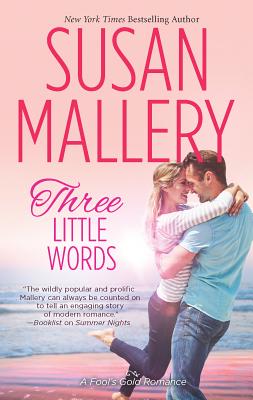 Three Little Words - Mallery, Susan