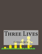 Three Lives