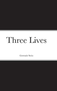 Three Lives