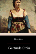Three Lives