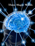 Three Magic Words
