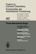 Three-Membered Rings - Davison, A. (Editor), and Dewar, M.J.S. (Editor)