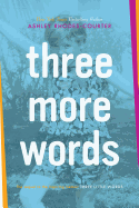 Three More Words