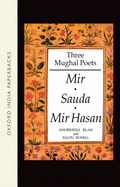 Three Mughal Poets: Mir