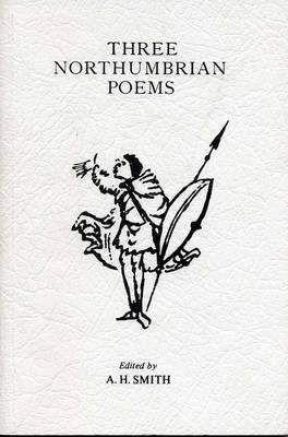 Three Northumbrian Poems - Smith