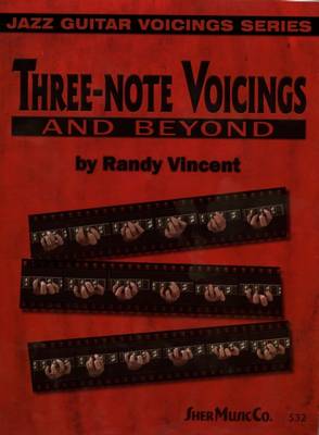 Three-Note Voicings and Beyond - Vincent, Randy