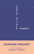 Three o'clock dinner