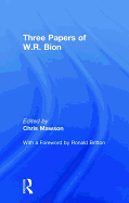 Three Papers of W.R. Bion