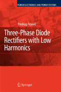 Three-Phase Diode Rectifiers with Low Harmonics: Current Injection Methods