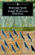 Three Plays for Puritans: The Devil's Disciple/Caesar and Cleopatra/Captain Brassbound's Conversion