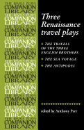 Three Renaissance Travel Plays