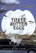 Three Rotten Eggs
