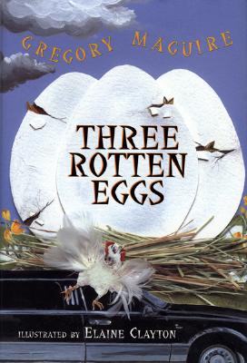Three Rotten Eggs - Maguire, Gregory